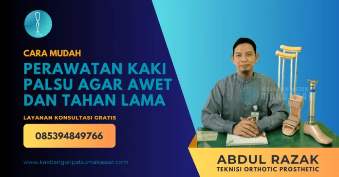 cara mudah merawat kaki palsu