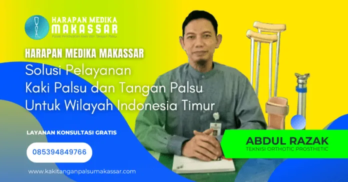 Harapan Medika Makassar: Solusi Kaki & Tangan Palsu Indonesia Timur