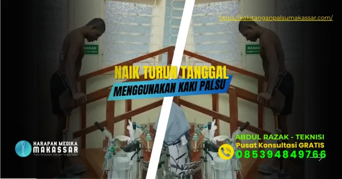 Teknik Berjalan Kaki Palsu Naik Turun Tangga